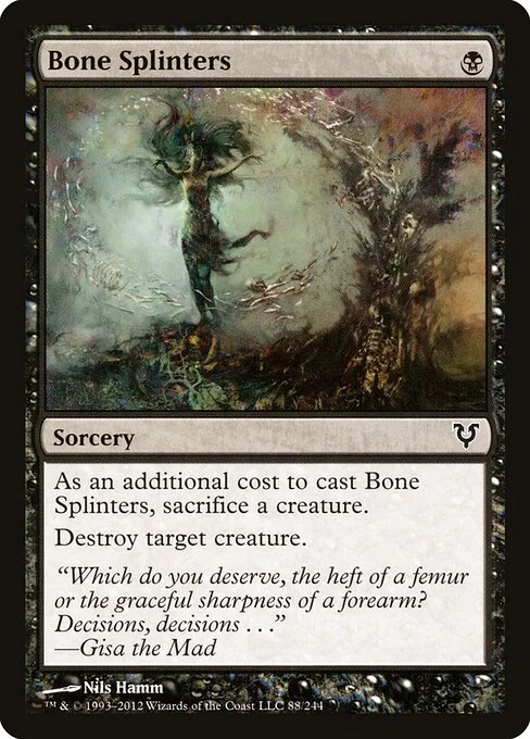 Bone Splinters, carta Magic di tipo Sorcery illustrata da Nils Hamm
