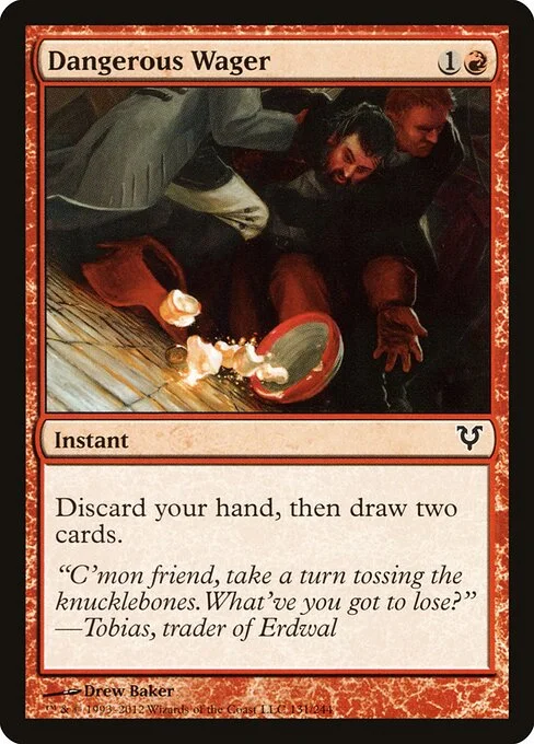 Dangerous Wager, carta Magic di tipo Instant illustrata da Drew Baker