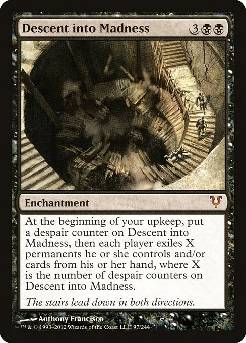Descent into Madness, carta Magic di tipo Enchantment illustrata da Anthony Francisco