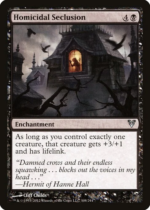 Homicidal Seclusion, carta Magic di tipo Enchantment illustrata da Cliff Childs