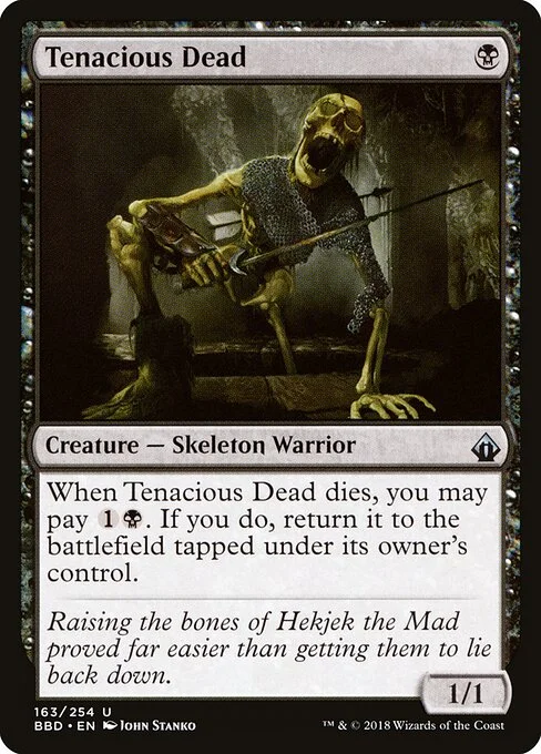 Tenacious Dead, carta Magic di tipo Creature — Skeleton Warrior illustrata da John Stanko