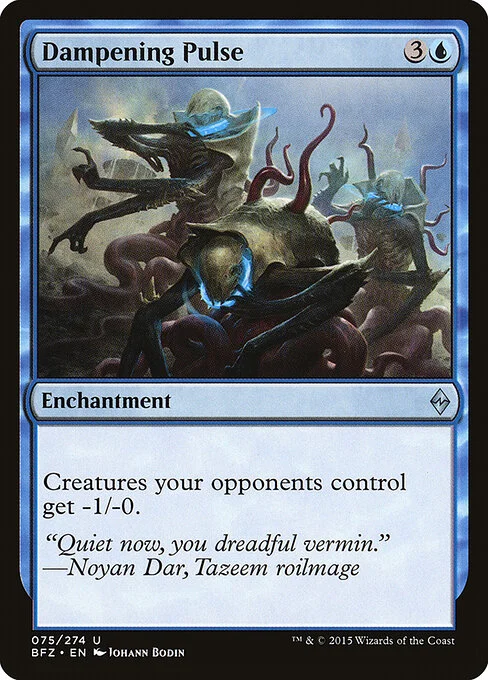 Dampening Pulse, carta Magic di tipo Enchantment illustrata da Johann Bodin