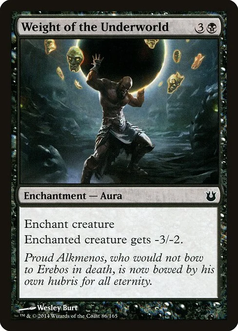 Weight of the Underworld, carta Magic di tipo Enchantment — Aura illustrata da Wesley Burt