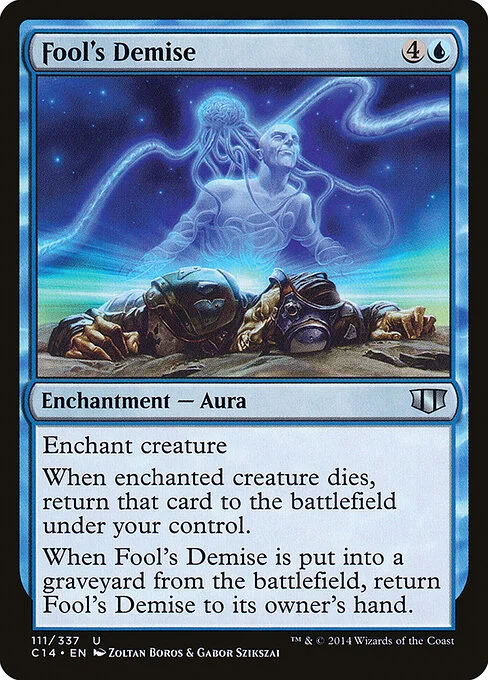 Fool's Demise, carta Magic di tipo Enchantment — Aura illustrata da Zoltan Boros & Gabor Szikszai