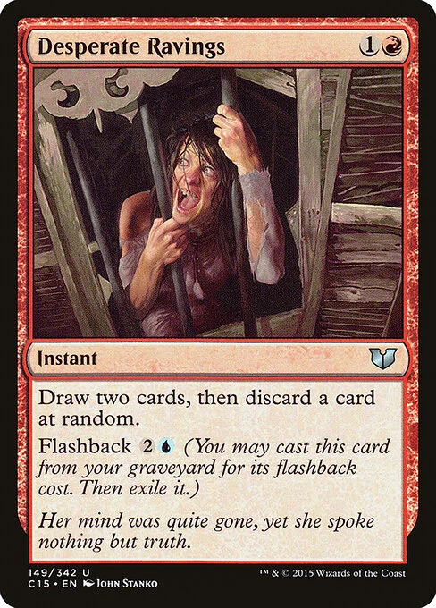 Desperate Ravings, carta Magic di tipo Instant illustrata da John Stanko