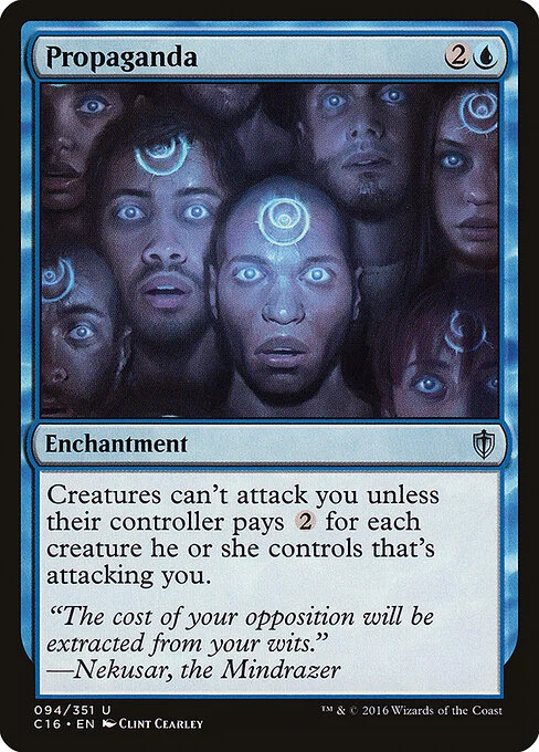 Propaganda, carta Magic di tipo Enchantment illustrata da Clint Cearley
