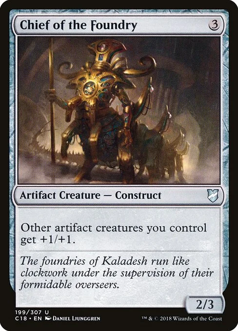 Chief of the Foundry, carta Magic di tipo Artifact Creature — Construct illustrata da Daniel Ljunggren