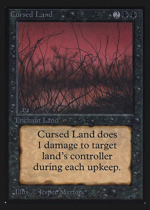 Cursed Land, carta Magic di tipo Enchantment — Aura illustrata da Jesper Myrfors