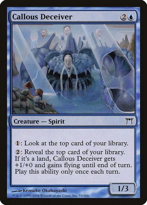 Callous Deceiver, carta Magic di tipo Creature — Spirit illustrata da Kensuke Okabayashi