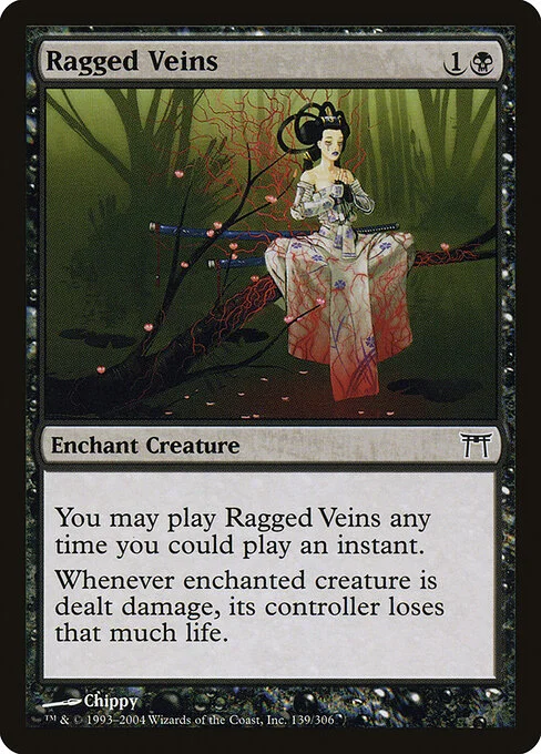 Ragged Veins, carta Magic di tipo Enchantment — Aura illustrata da Chippy