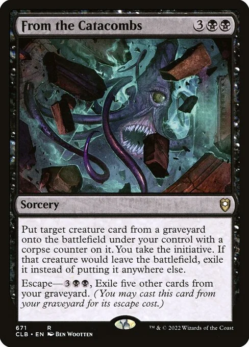 From the Catacombs, carta Magic di tipo Sorcery illustrata da Ben Wootten