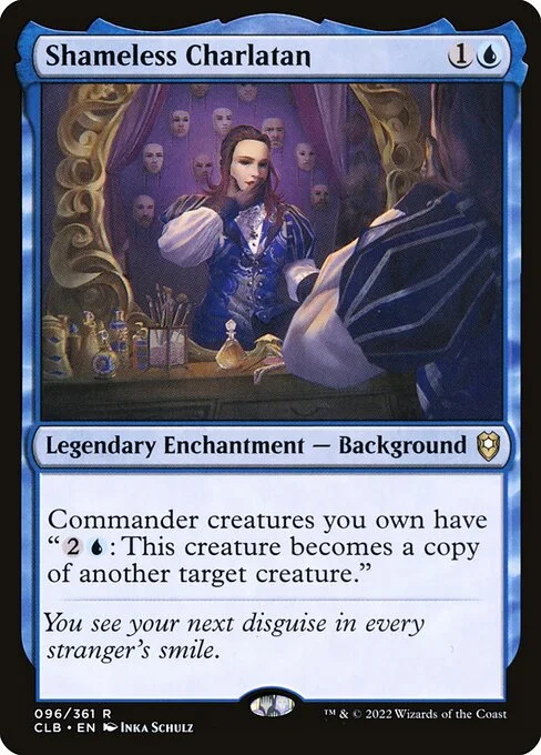 Shameless Charlatan, carta Magic di tipo Legendary Enchantment — Background illustrata da Inka Schulz