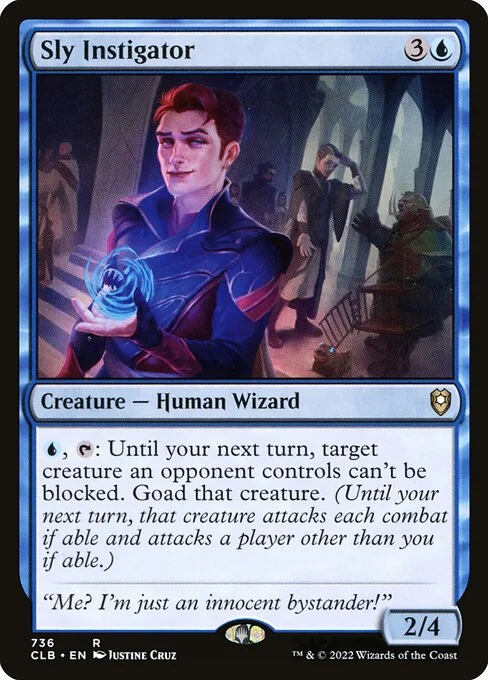 Sly Instigator, carta Magic di tipo Creature — Human Wizard illustrata da Justine Cruz