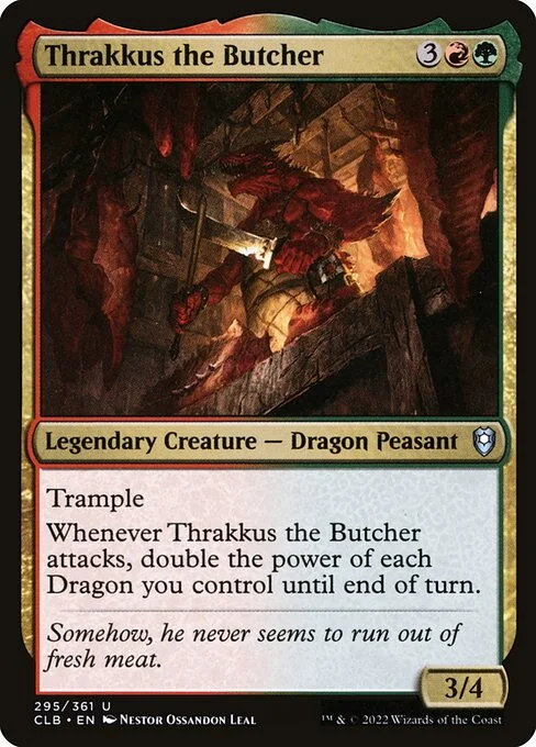 Thrakkus the Butcher, carta Magic di tipo Legendary Creature — Dragon Peasant illustrata da Néstor Ossandón Leal