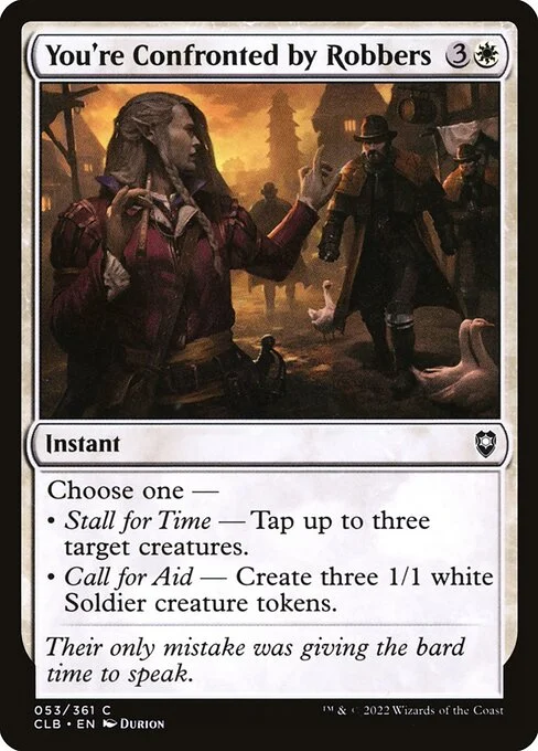 You're Confronted by Robbers, carta Magic di tipo Instant illustrata da Durion