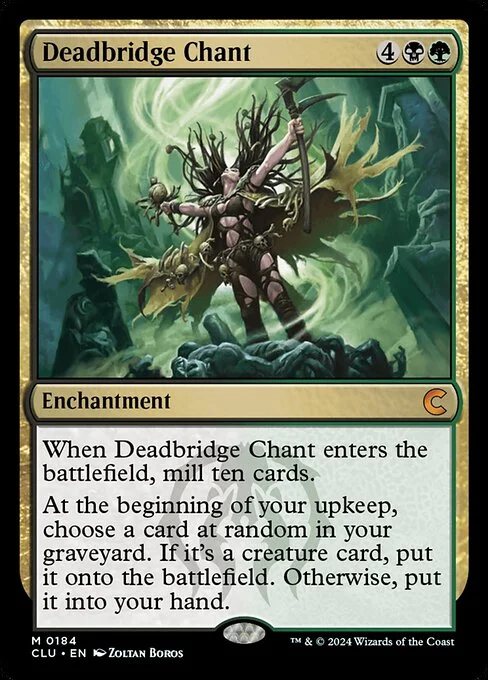 Deadbridge Chant, carta Magic di tipo Enchantment illustrata da Zoltan Boros