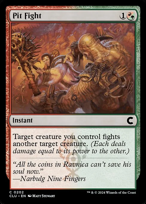 Pit Fight, carta Magic di tipo Instant illustrata da Matt Stewart