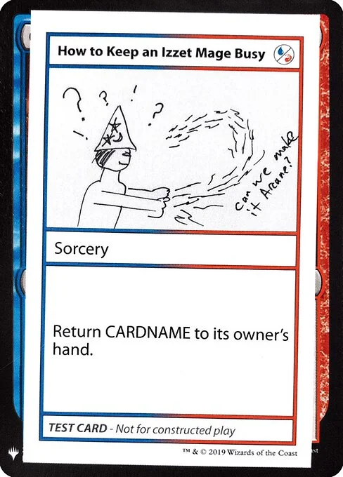 How to Keep an Izzet Mage Busy, carta Magic di tipo Sorcery illustrata da Scott Van Essen