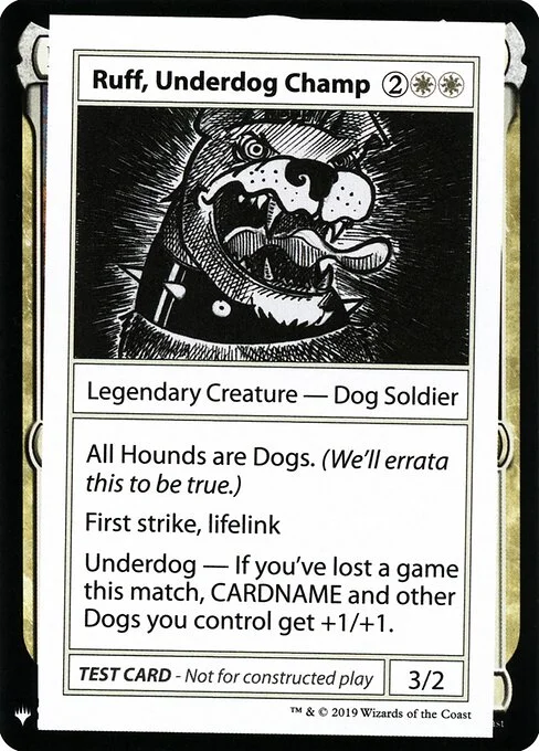 Ruff, Underdog Champ, carta Magic di tipo Legendary Creature — Dog Soldier illustrata da Seth Conley