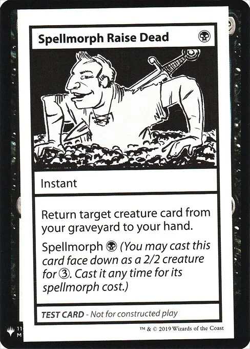 Spellmorph Raise Dead, carta Magic di tipo Instant illustrata da Seth Conley