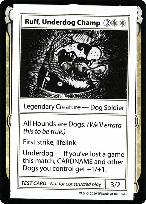 Ruff, Underdog Champ, carta Magic di tipo Legendary Creature — Dog Soldier illustrata da Seth Conley