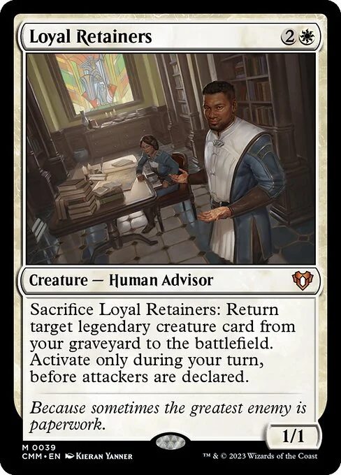 Loyal Retainers, carta Magic di tipo Creature — Human Advisor illustrata da Kieran Yanner