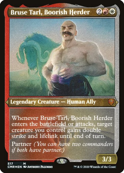 Bruse Tarl, Boorish Herder, carta Magic di tipo Legendary Creature — Human Ally illustrata da Anthony Palumbo
