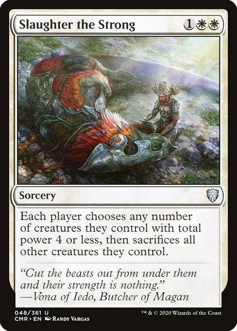 Slaughter the Strong, carta Magic di tipo Sorcery illustrata da Randy Vargas