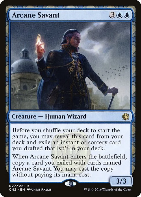 Arcane Savant, carta Magic di tipo Creature — Human Wizard illustrata da Chris Rallis