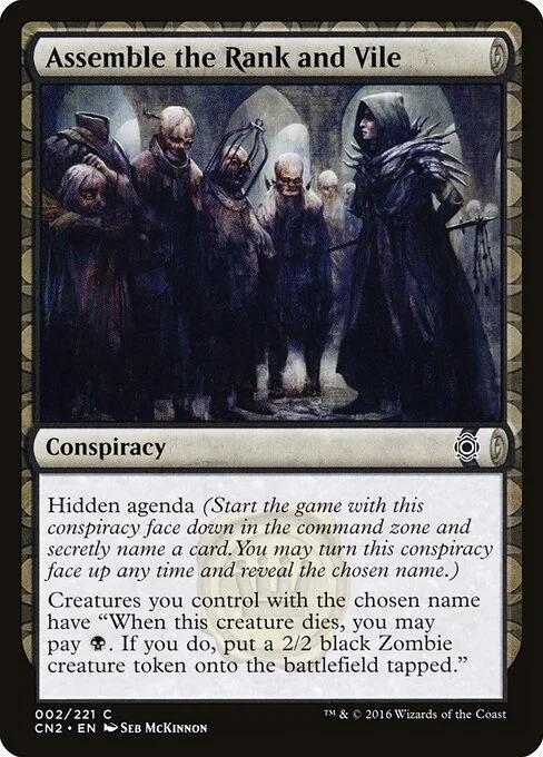 Assemble the Rank and Vile, carta Magic di tipo Conspiracy illustrata da Seb McKinnon