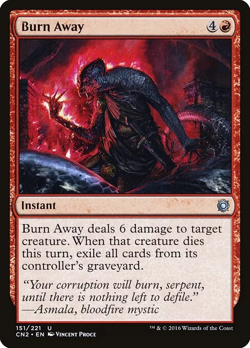 Burn Away, carta Magic di tipo Instant illustrata da Vincent Proce