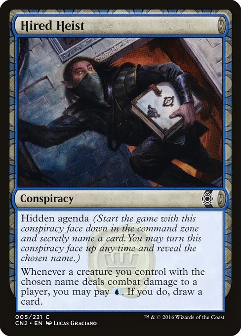 Hired Heist, carta Magic di tipo Conspiracy illustrata da Lucas Graciano