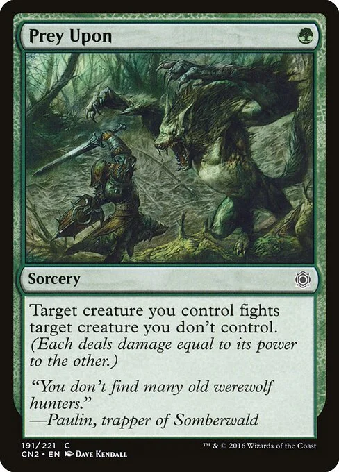 Prey Upon, carta Magic di tipo Sorcery illustrata da Dave Kendall
