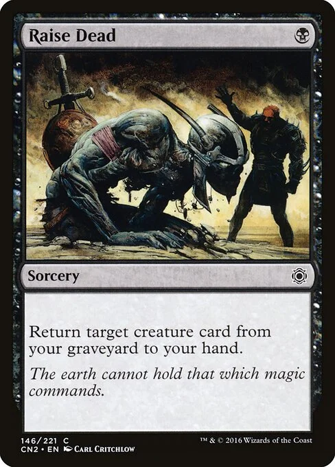 Raise Dead, carta Magic di tipo Sorcery illustrata da Carl Critchlow