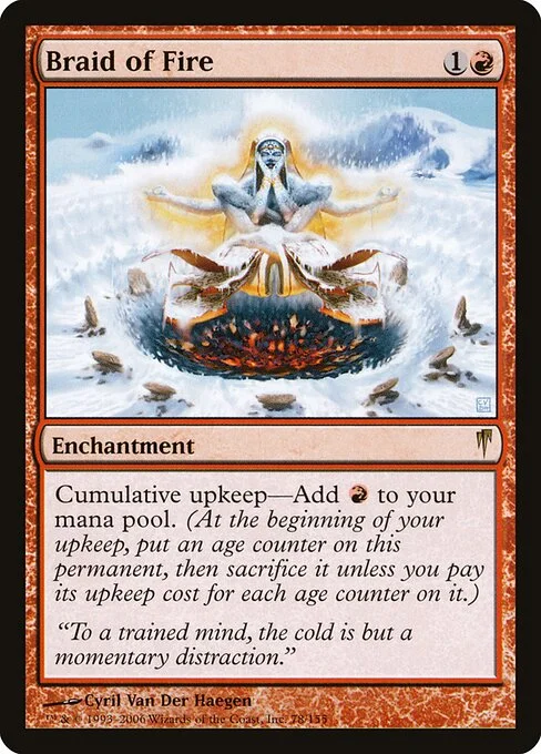 Braid of Fire, carta Magic di tipo Enchantment illustrata da Cyril Van Der Haegen