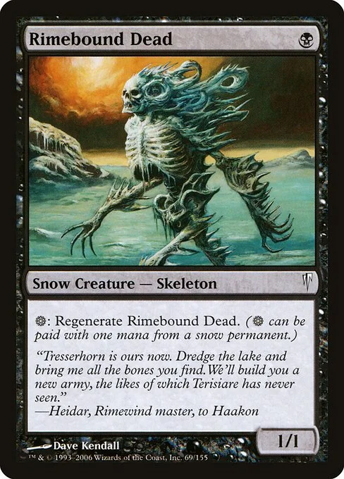 Rimebound Dead, carta Magic di tipo Snow Creature — Skeleton illustrata da Dave Kendall