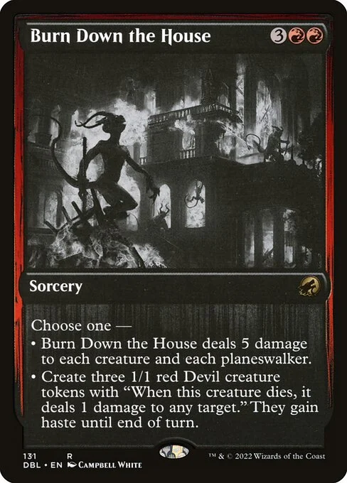 Burn Down the House, carta Magic di tipo Sorcery illustrata da Campbell White