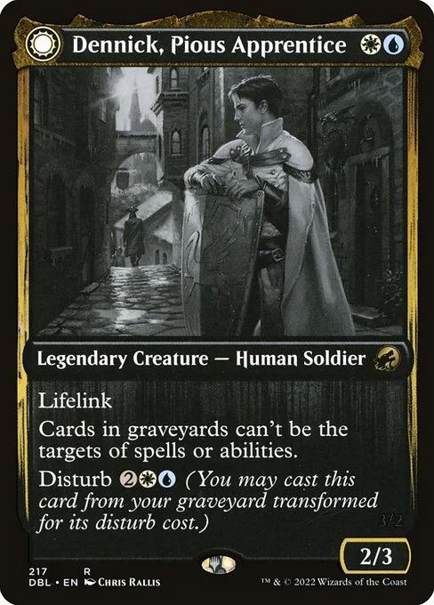 Dennick, Pious Apprentice // Dennick, Pious Apparition, carta Magic di tipo Legendary Creature — Human Soldier // Legendary Creature — Spirit Soldier illustrata da Chris Rallis