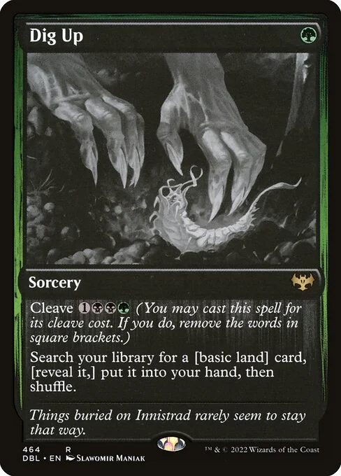 Dig Up, carta Magic di tipo Sorcery illustrata da Slawomir Maniak