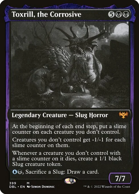 Toxrill, the Corrosive, carta Magic di tipo Legendary Creature — Slug Horror illustrata da Simon Dominic
