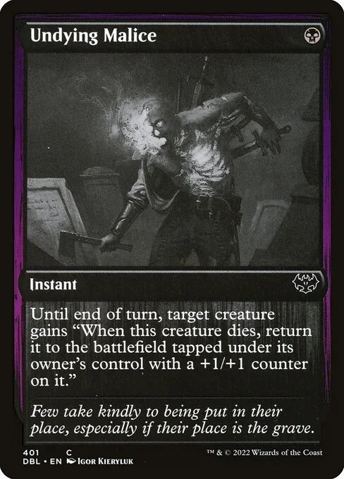 Undying Malice, carta Magic di tipo Instant illustrata da Igor Kieryluk
