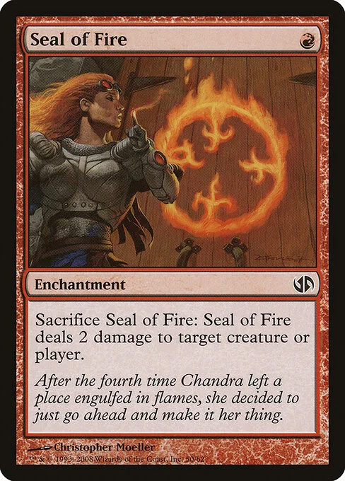 Seal of Fire, carta Magic di tipo Enchantment illustrata da Christopher Moeller