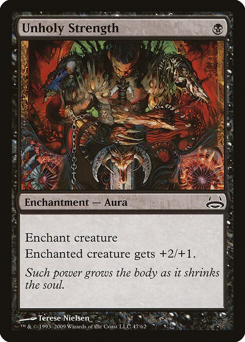 Unholy Strength, carta Magic di tipo Enchantment — Aura illustrata da Terese Nielsen