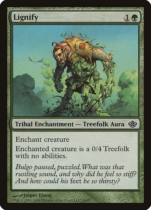 Lignify, carta Magic di tipo Kindred Enchantment — Treefolk Aura illustrata da Jesper Ejsing