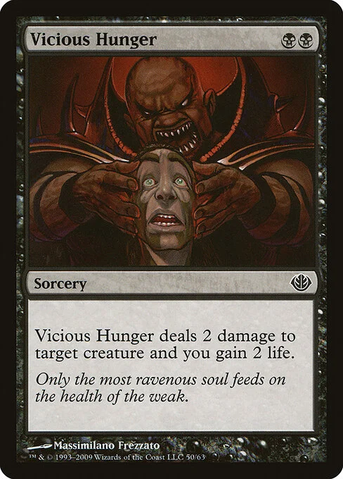 Vicious Hunger, carta Magic di tipo Sorcery illustrata da Massimiliano Frezzato