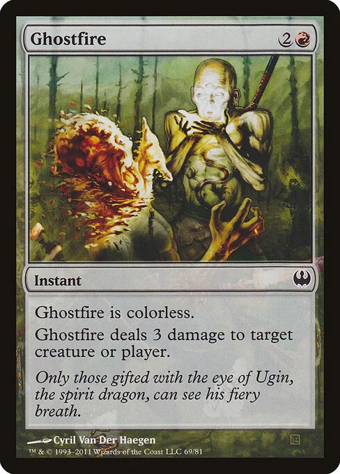 Ghostfire, carta Magic di tipo Instant illustrata da Cyril Van Der Haegen