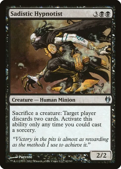 Sadistic Hypnotist, carta Magic di tipo Creature — Human Minion illustrata da Paolo Parente