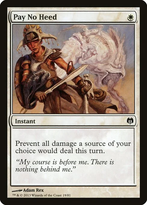 Pay No Heed, carta Magic di tipo Instant illustrata da Adam Rex