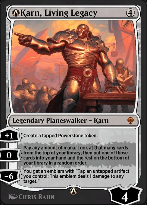 A-Karn, Living Legacy, carta Magic di tipo Legendary Planeswalker — Karn illustrata da Chris Rahn