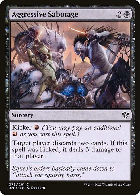 Aggressive Sabotage, carta Magic di tipo Sorcery illustrata da Daarken